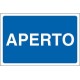 CARTELLO "APERTO" 31 26